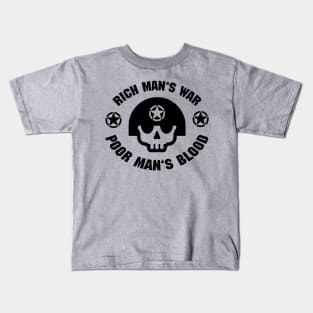 Rich Man's War (Black) Kids T-Shirt